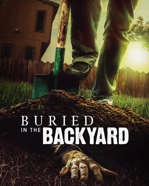 Buried In The Backyard - Season 6, Episode 2